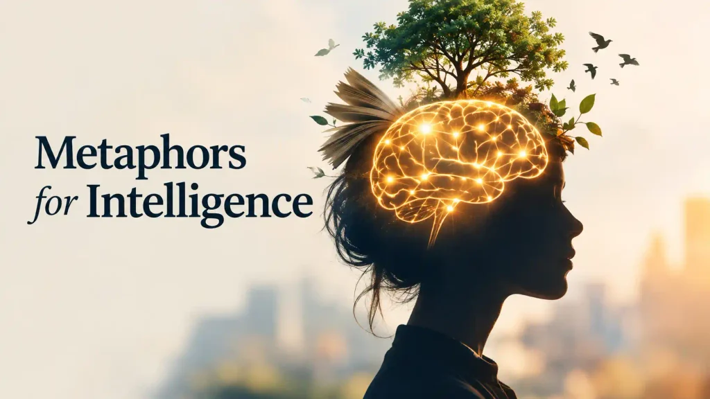metaphor for intelligence