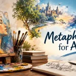 Metaphor for Art