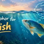 metaphor for fish
