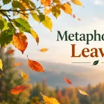 metaphor for leaves